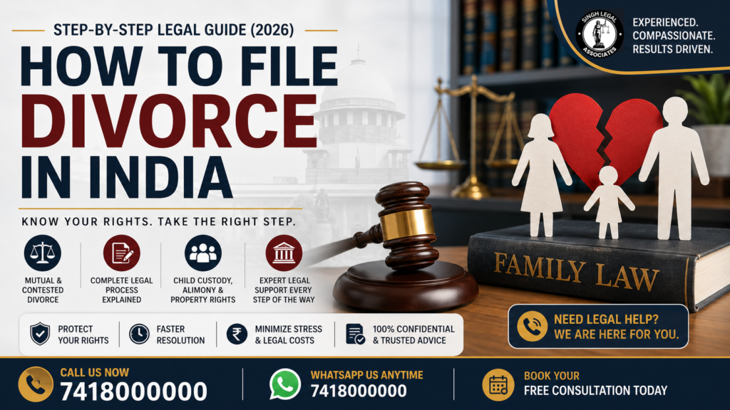 How to file divorce in India - step-by-step legal guide 2026. Learn about mutual and contested divorce, legal process, child custody, alimony, and expert lawyer support. Contact 7418000000 for consultation.